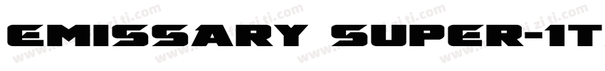 Emissary Super-Itali字体转换